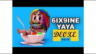 6ix 9ine -YaYA [Auido]