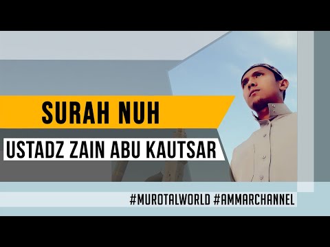 beautiful-voice-||-surah-nuh-||-zain-abu-kautsar