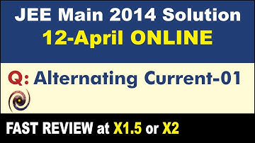 JEE Main 2014 Physics Solutions | Alternating Current-01