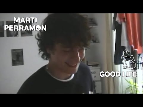Good Life Marti Perramon