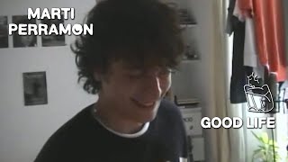 Marti Perramon - Good Life (Visualiser)