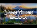 Lalaking Natutong Tumahimik - Tagalog Sweet Love - Lyrics (Official HD Video)