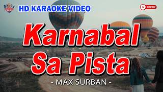 KARNABAL SA PISTA || Max Surban || KARAOKE CREATOR #instrumental #karaoke #singalong #minusone