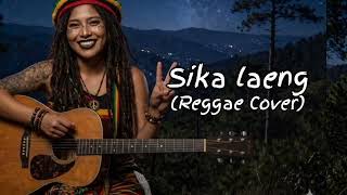 Sika laeng (Reggae Cover) - Annie Galliega