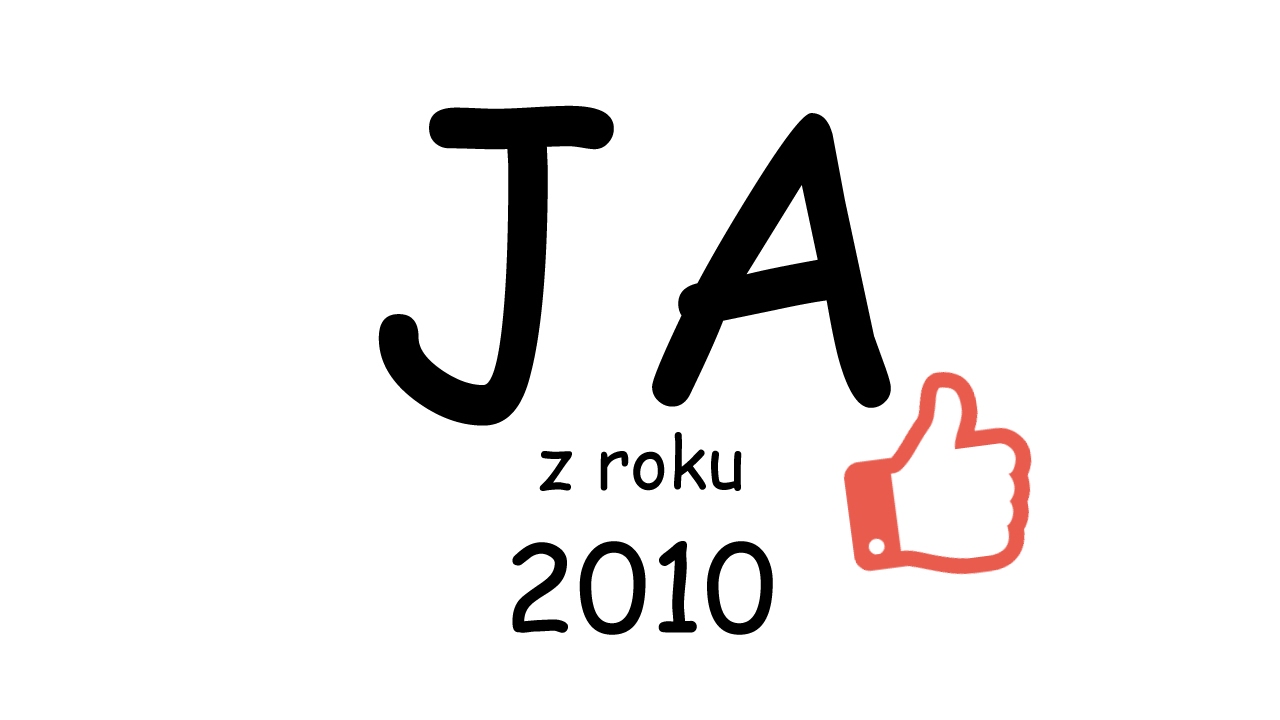 JA&2010: If I had a band, oryginalna piosenka