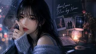 YoriLune - Blue by Noon | Original Heartbreak Song