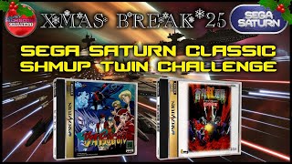 THSC Xmas Break 25 - Sega Saturn - Twin Shmup Challenge