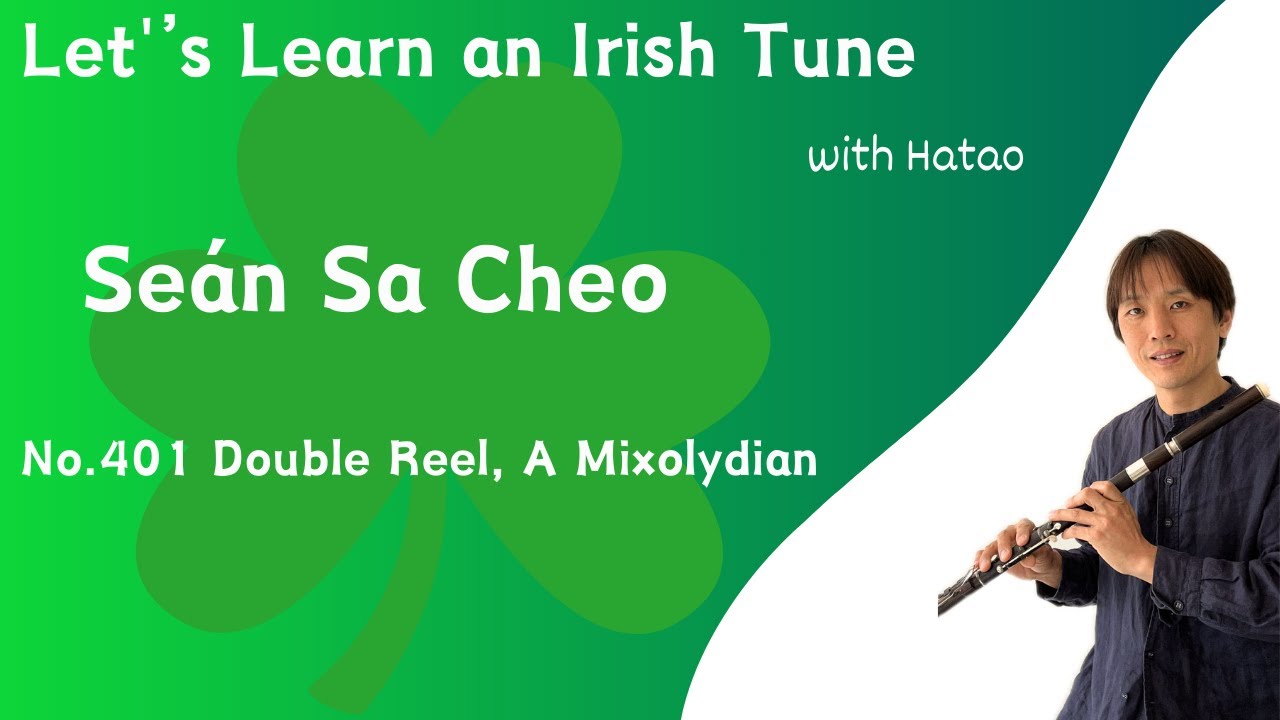 401 Seán Sa Cheo (Double Reel, A Mixolydian)