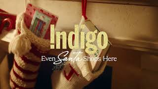 Indigo. Even Santa Shops Here