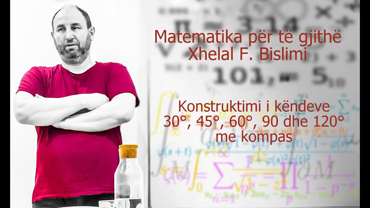 231. Konstruktimi i kendeve 30°, 45°, 60°, 90 dhe120° me kompas