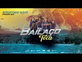 Bailaço Toca - Repertório  Novo