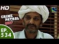 Crime Patrol - क्राइम पेट्रोल सतर्क - Saaya - Episode 534 - 24th July 2015