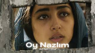 Turkish Trap Oy Nazlım Prod.naif Binici Official