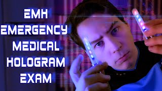 ASMR Sci-Fi Star Trek Medical Exam 🚀 Emergency Medical Hologram Roleplay