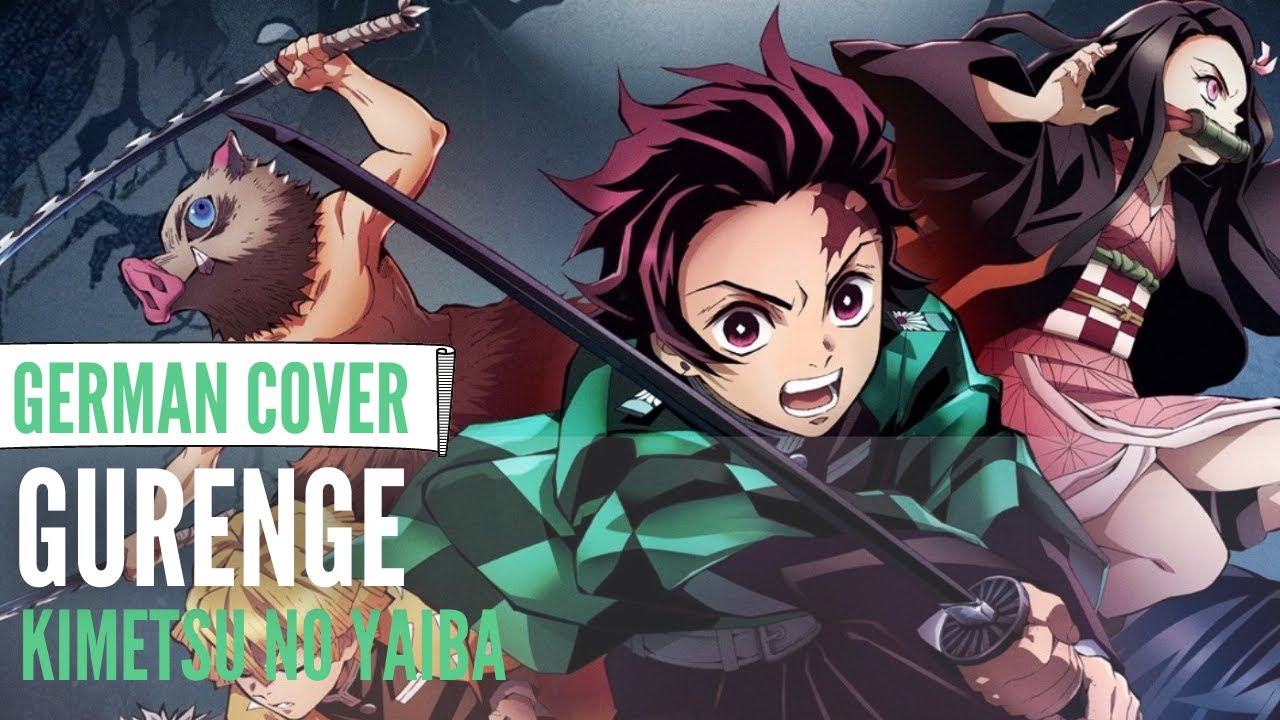 Demon Slayer OP Gurenge GERMAN Chila YouTube