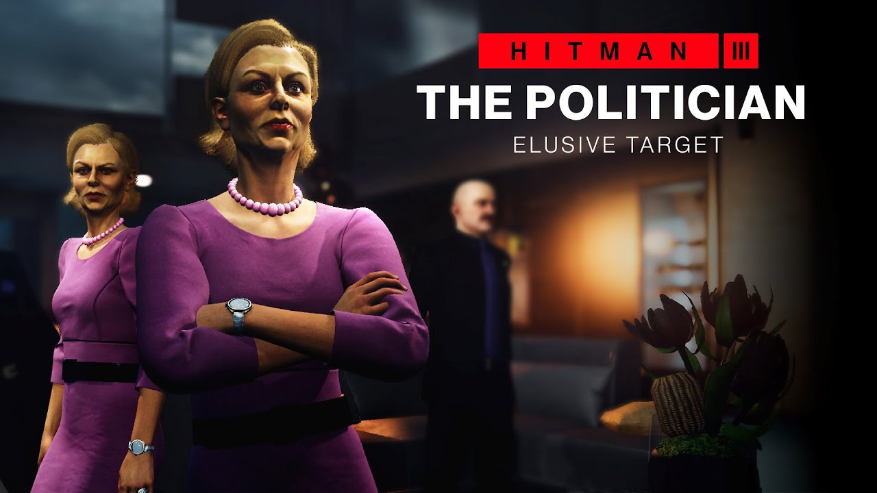 Hitman 3 The Politician Elusive Target