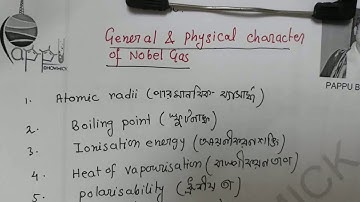 General & Physical Character of nobel Gas,P block element,Part-07,Mr.Pappu Bhowmick