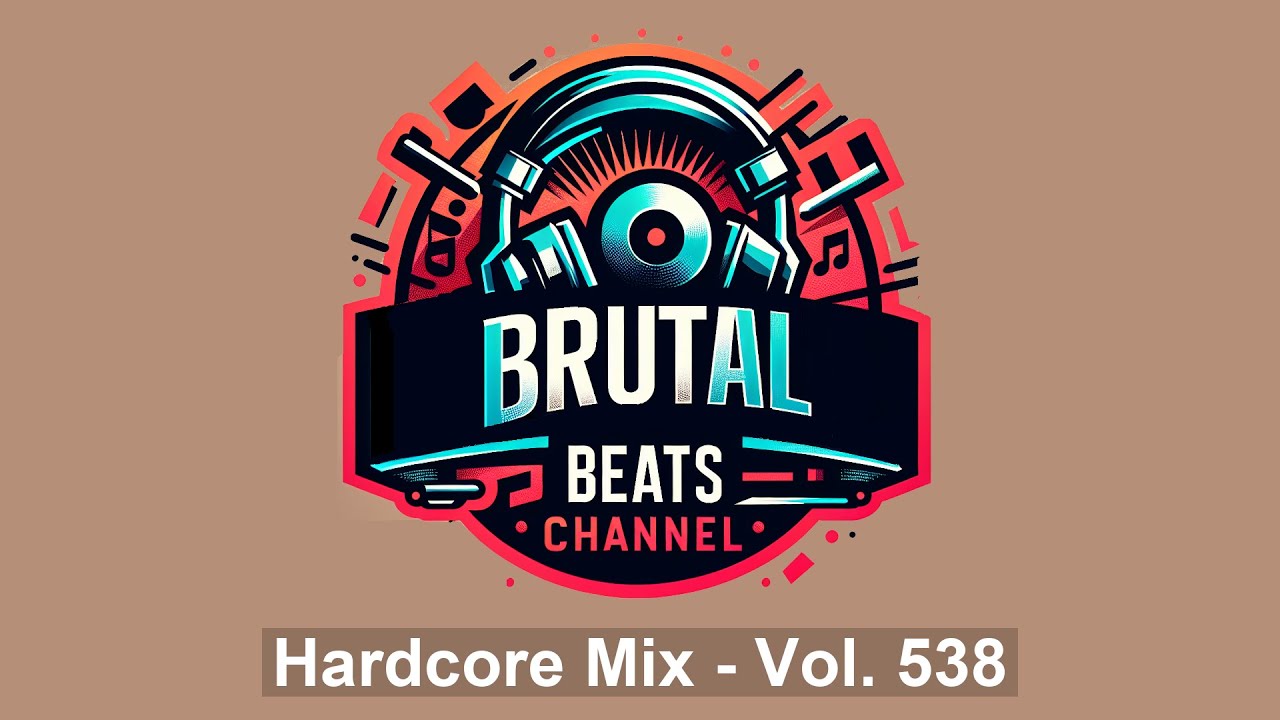 Mix - Hardcore Playlist - Vol. 538