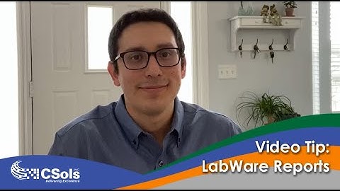Video Tip: LabWare Reports