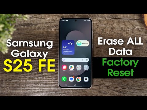 How to Factory Reset Samsung Galaxy S25 FE