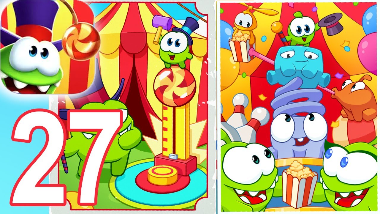 Cut the Rope Remastered - CIRCUS - Gameplay Walkthrough Part 27 (iOS ...
