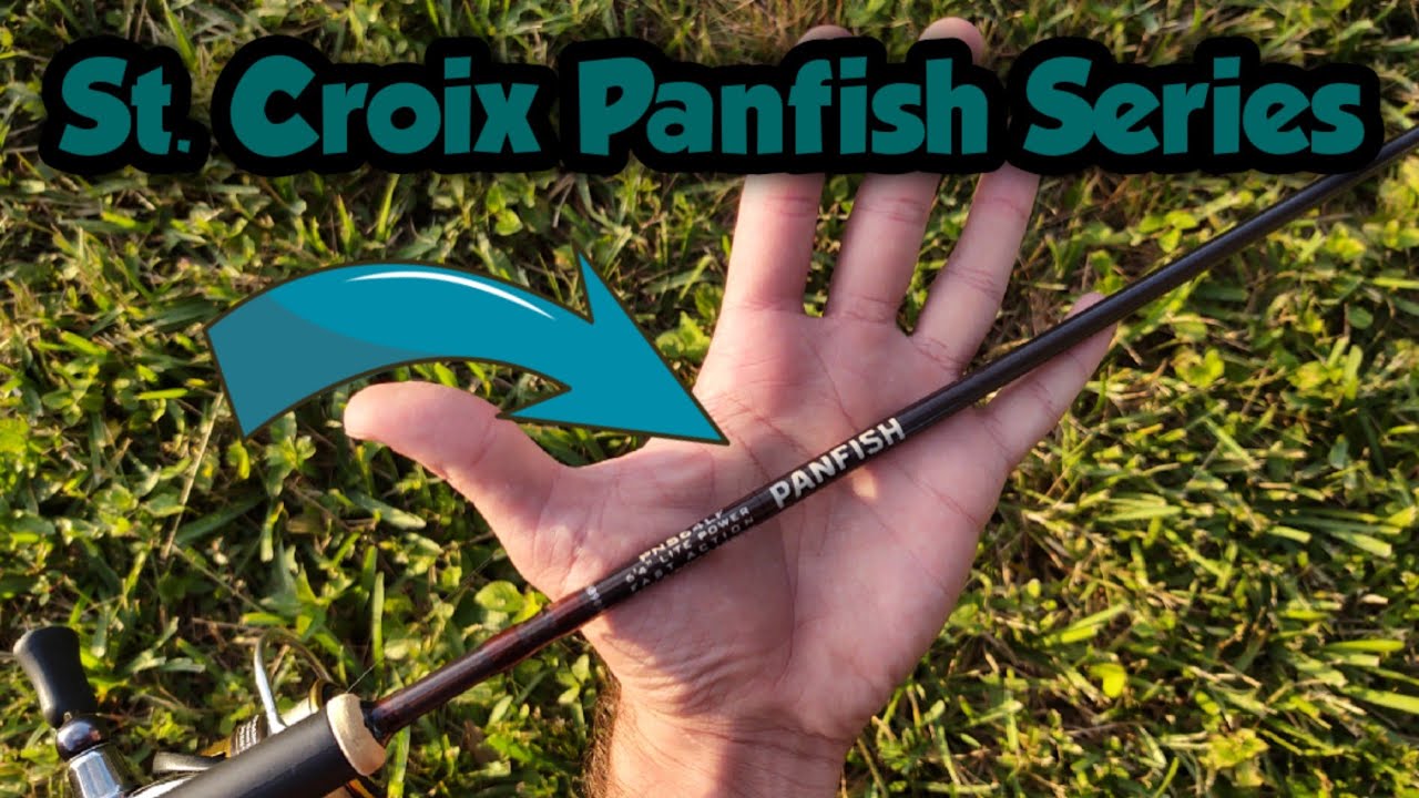 Unboxing, Testing, and Reviewing the St. Croix Panfish Series (2022) 
