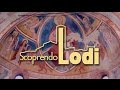 Basilica di San Bassiano e Area archeologica di Lodi Vecchio