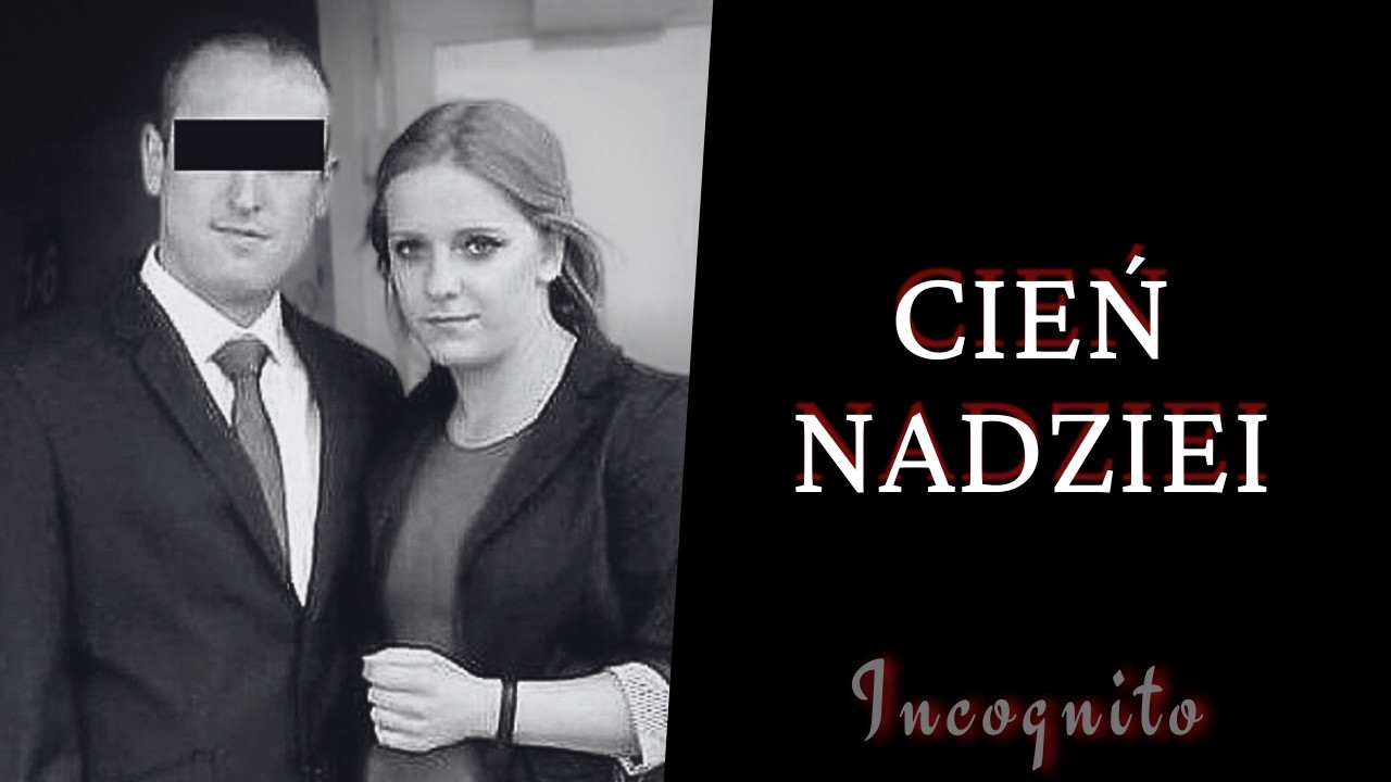 Historia Dominiki i Pawła | Podcast kryminalny