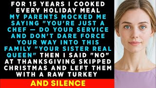 My FAMILY Treated Me Like The HOLIDAY COOK—Then I Skipped At CHRISTMAS And Left Them Worried About..