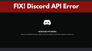 How To Fix Discord API Error | Discord Not Working | Increased API Errors Discord