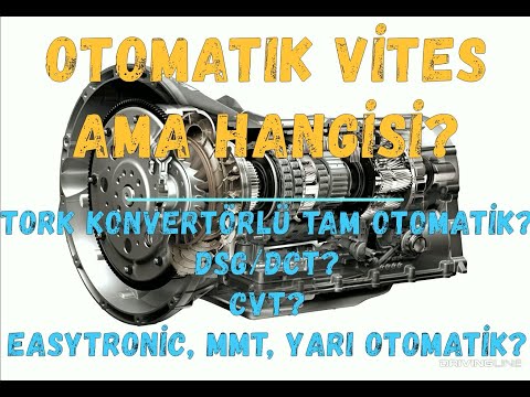 HANGİ OTOMATİK VİTES SİSTEMİNİ SEÇMELİ? HANGİSİNİ ALMALI? DETAYLI ANLATIM.