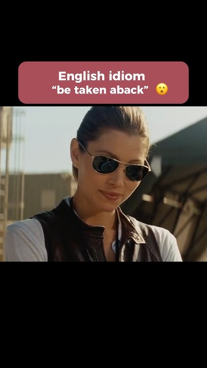 English Idiom be Taken Aback shorts YouTube english-idiom-be-taken-aback-shorts-youtube