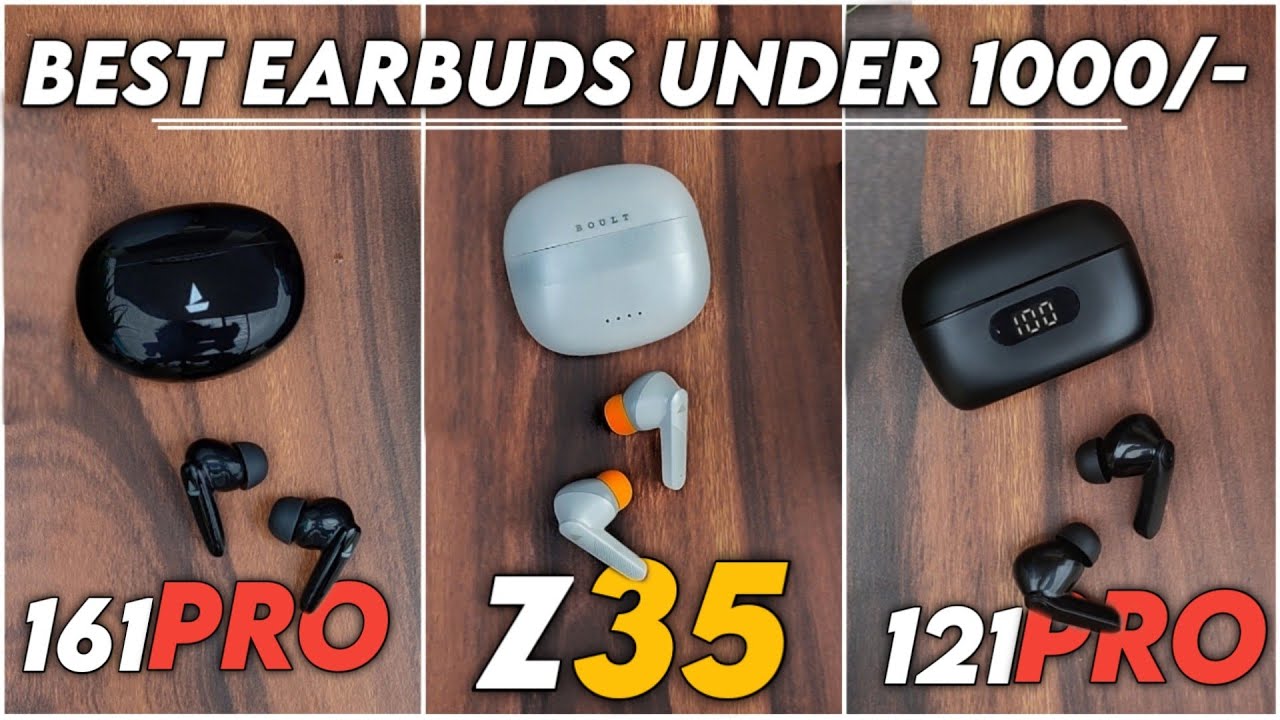 Boat 161 Pro Vs Boat 121 Pro Vs Boult Z35 Detailed ComparisonBest Earbuds Under 1000 YouTube