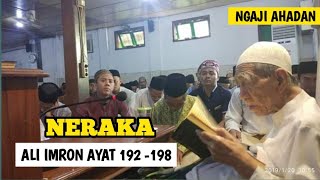 KH. MAIMUN ZUBAIR || TAFSIR AL JALALAIN ALI IMRON 192 - 198 || ASLANKATV || NGAJI AHADAN