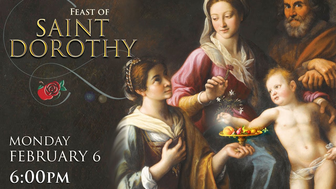 Feast of Saint Dorothy YouTube