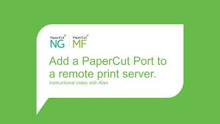 How to add a PaperCut Port to a remote print server