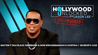 Master P Talk Black Ownership & How Kim Kardashian Is Hurting C- Murder’s Case