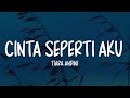 Tiara Andini Cinta Seperti Aku Lirik Lagu