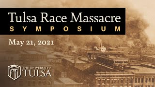 Information Tulsa Law Review: 1921 Tulsa Race Massacre Symposium Update