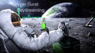 HyperBurst - Daydreaming