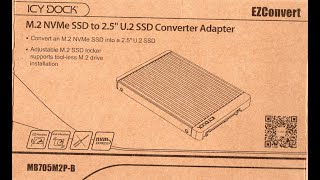 ICY DOCK TOOL-LESS  M.2 PCIe NVMe SSD  2.5" U.2  SFF-8639 PCIe SSD Converter  EZConvert MB705M2P-B