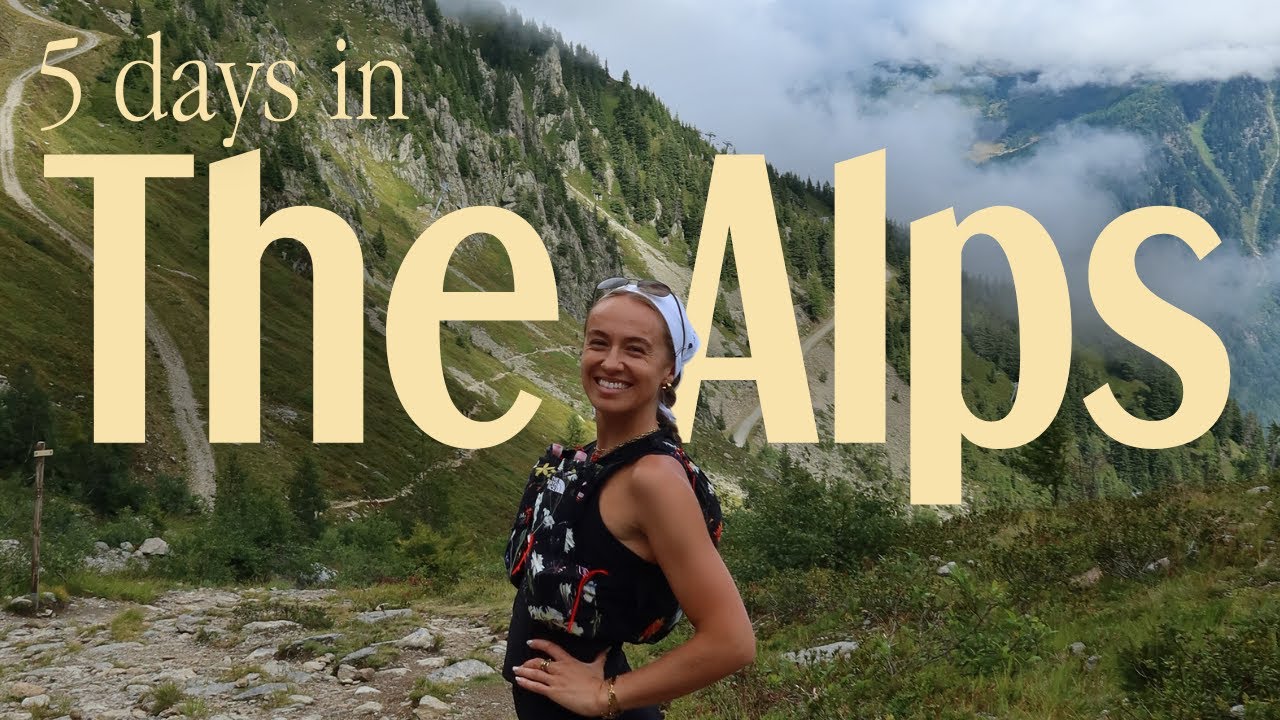 5 DAYS IN THE ALPS | hiking, trail running and cheering UTMB