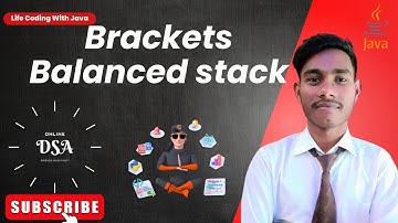 Brackets Balanced  || stack || interview questions || java