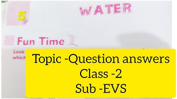 Question answer of Water class 2 EVS @Generous mom #Generousmomevs2