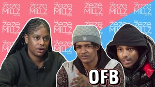 THE ZEZE MILLZ SHOW: FT OFB - 
