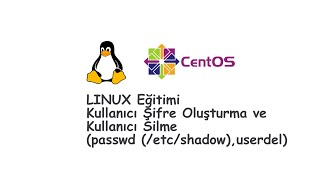 Linux Eğitimi Ders-19 (/etc/shadow Şifre Dosyası ve userdel)