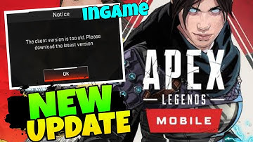 New UPDATE is Here! Apex Legends The Client is too old. Please Download the latest version