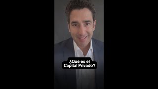 💰💡¿Qué es el capital privado?