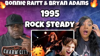 Bonnie Raitt &amp; Bryan Adams - Rock Steady Live &#39;95  (Reaction)
