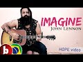 IMAGINE | John Lennon acoustic version by Fabricio BamBam (HOPE video)